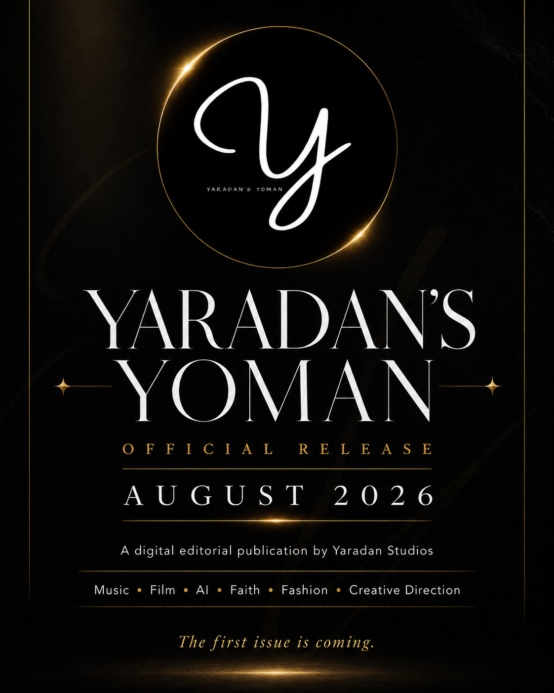 Media — Yaradan's Yoman: Digital Editorial · August 2026